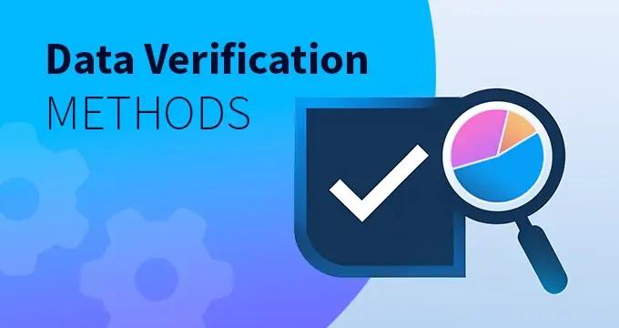 Top Data Verification Methods for Clean Datasets